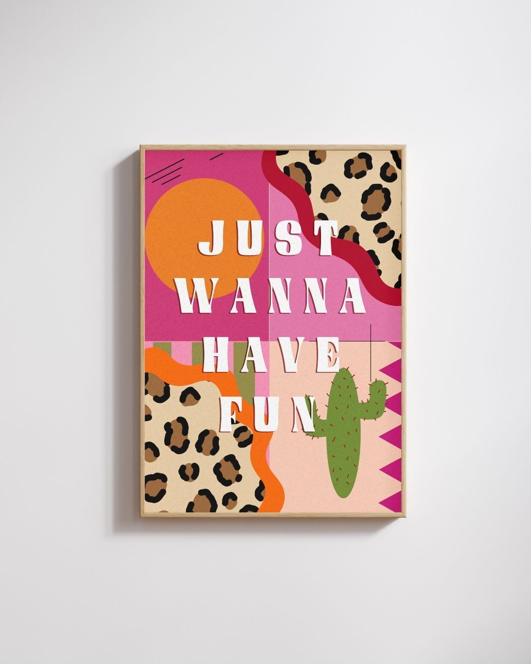 Buy wholesale Just wanna have fun poster
