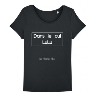 Tee-shirt col rond Dans le cul Lulu bio-Noir