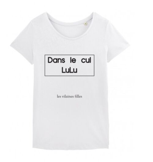 Tee-shirt col rond Dans le cul Lulu bio-Blanc