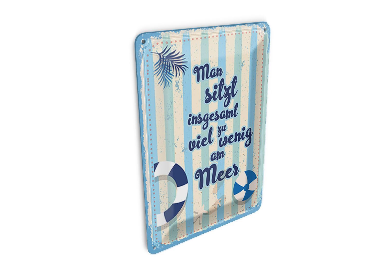 Tin postcard with saying, 10x14 cm: We spend far too little time by the sea. Sign