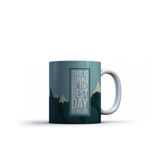Printed Mug [Best Day of My Life]