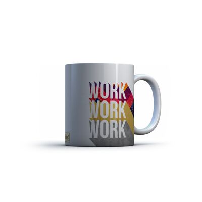 Taza impresa [Trabajo, trabajo, trabajo]