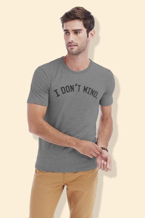 Printed Tee - Men's [I Don't Mind] - Extra Large
