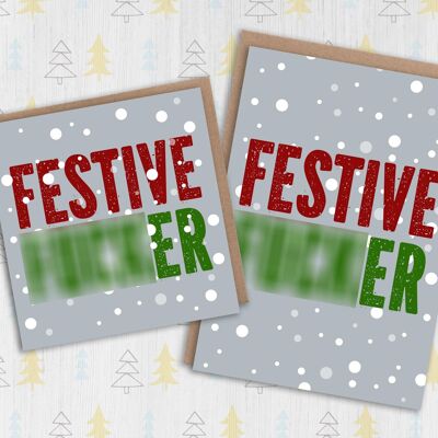 Swear word Christmas card: Festive Fucker