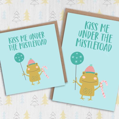 Toad Christmas card: Kiss me under the mistletoad