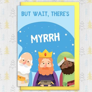 Carte de Noël : Mais attendez, il y a de la myrrhe 3