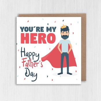 Carte fête des pères : Tu es mon héros 2