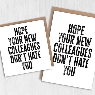 New job card: Hope your new colleagues don't hate you