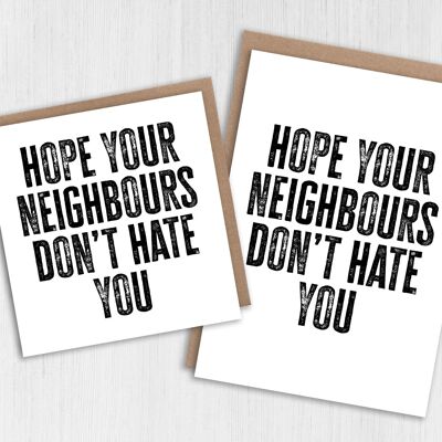 Tarjeta de nuevo hogar: Espero que tus vecinos no te odien