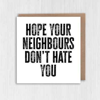 Nouvelle carte d'accueil : j'espère que vos voisins ne vous détestent pas 2