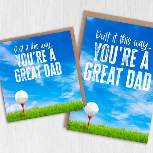 Dad birthday card: Putt it this way…