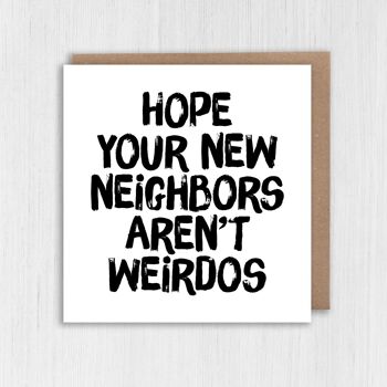 Nouvelle carte d'accueil : j'espère que vos nouveaux voisins ne sont pas des cinglés 5