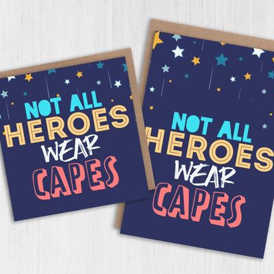 Felicitaciones, tarjeta de agradecimiento: No todos los héroes usan capa