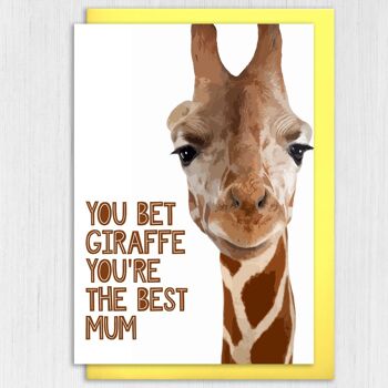 Carte fête des mères : Tu paries girafe que tu es la meilleure 7
