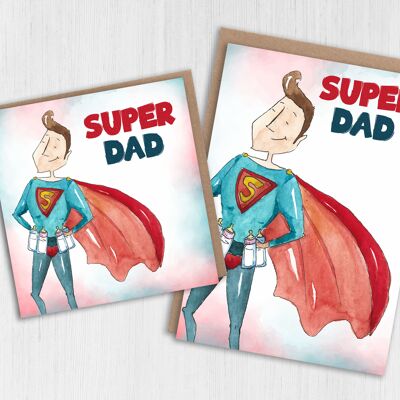 Anniversaire papa, carte fête des pères : Super papa