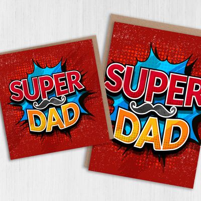 Cumpleaños de papá, tarjeta del día del padre: Super papá