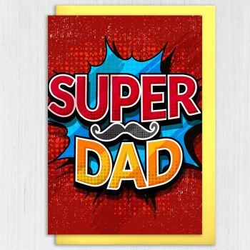 Anniversaire papa, carte fête des pères : Super papa 3