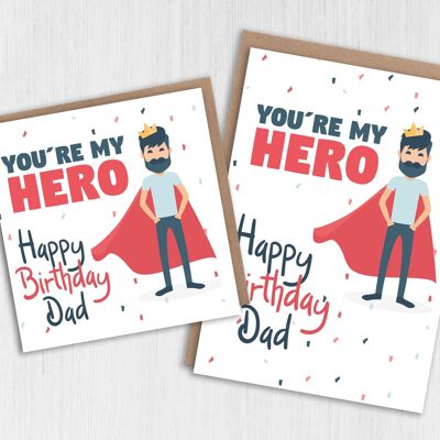 Carte d'anniversaire de papa : Tu es mon héros