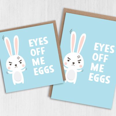 Biglietto di Pasqua: Eyes off me uova