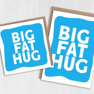 Get well soon card: Big fat hug