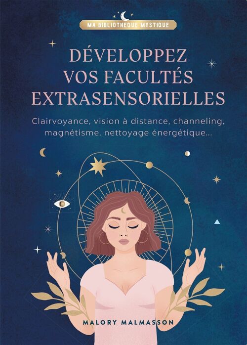 LIVRE - Développez vos facultés extrasensorielles