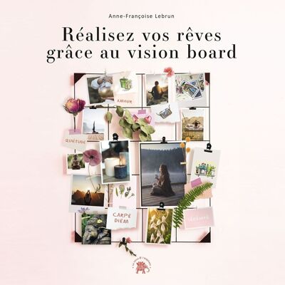 BOOK - Make your dreams come true with the vision board