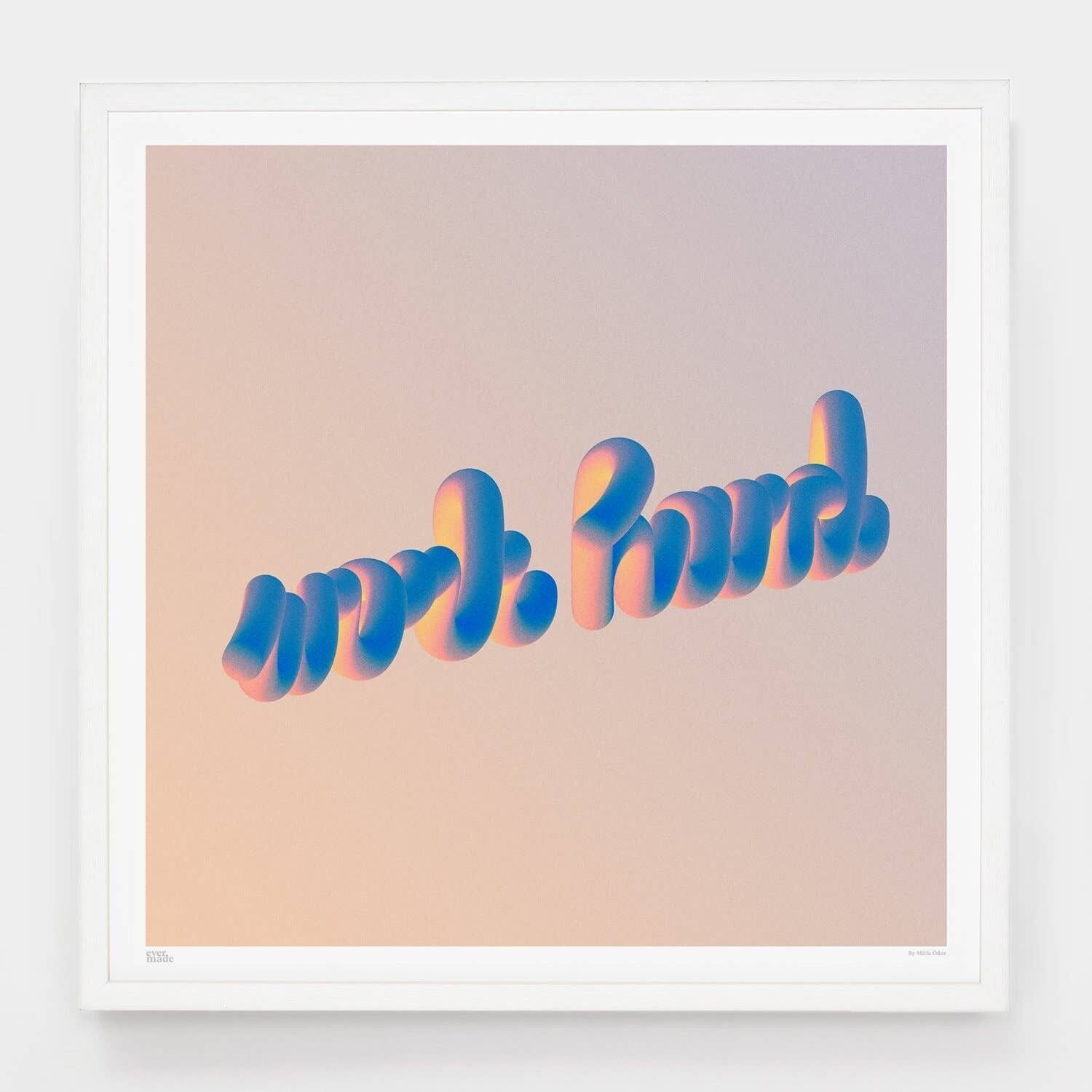 Lavora sodo__Large [61 cm x 61 cm] / Senza cornice