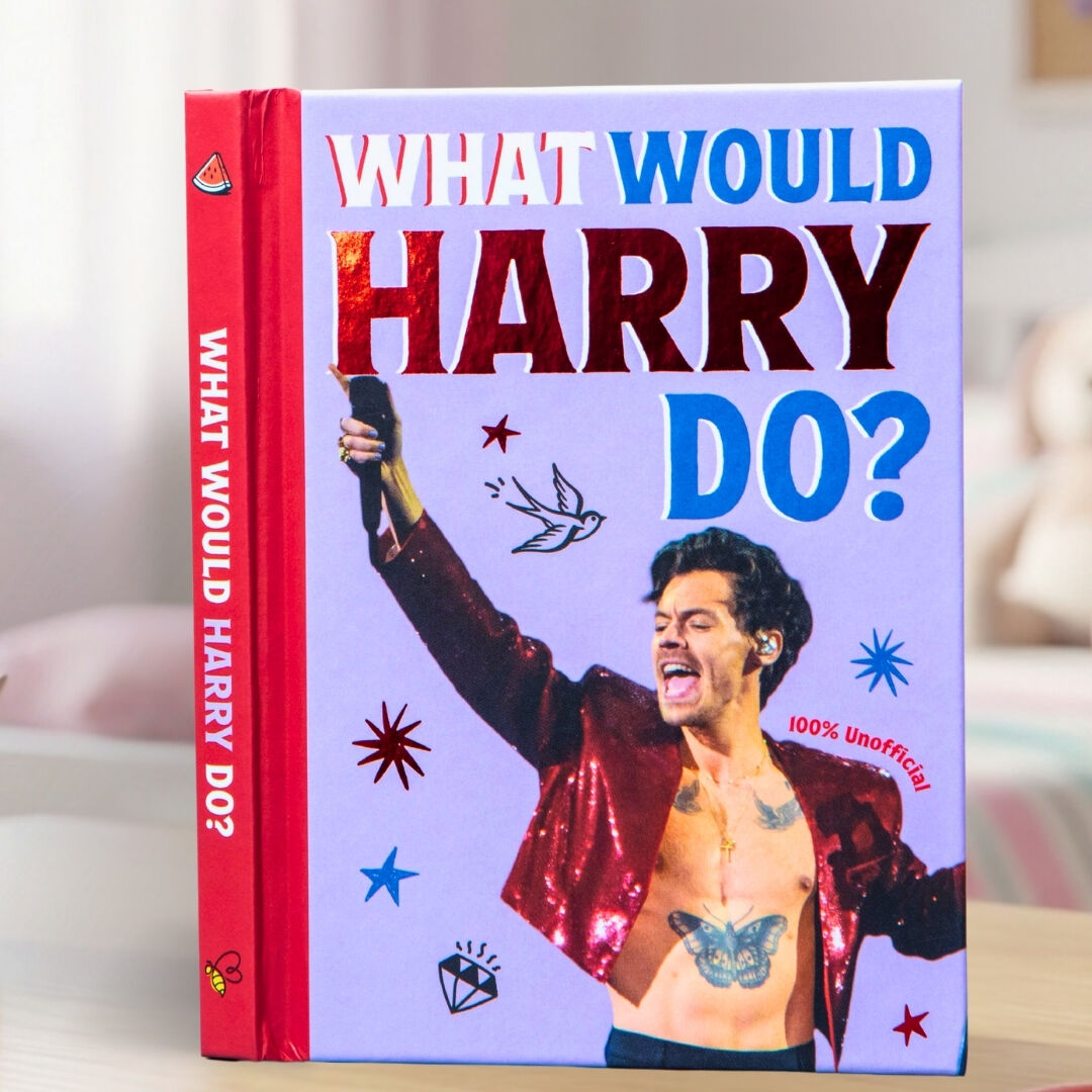 What Would Harry Do? An Unofficial Styles Gift Book