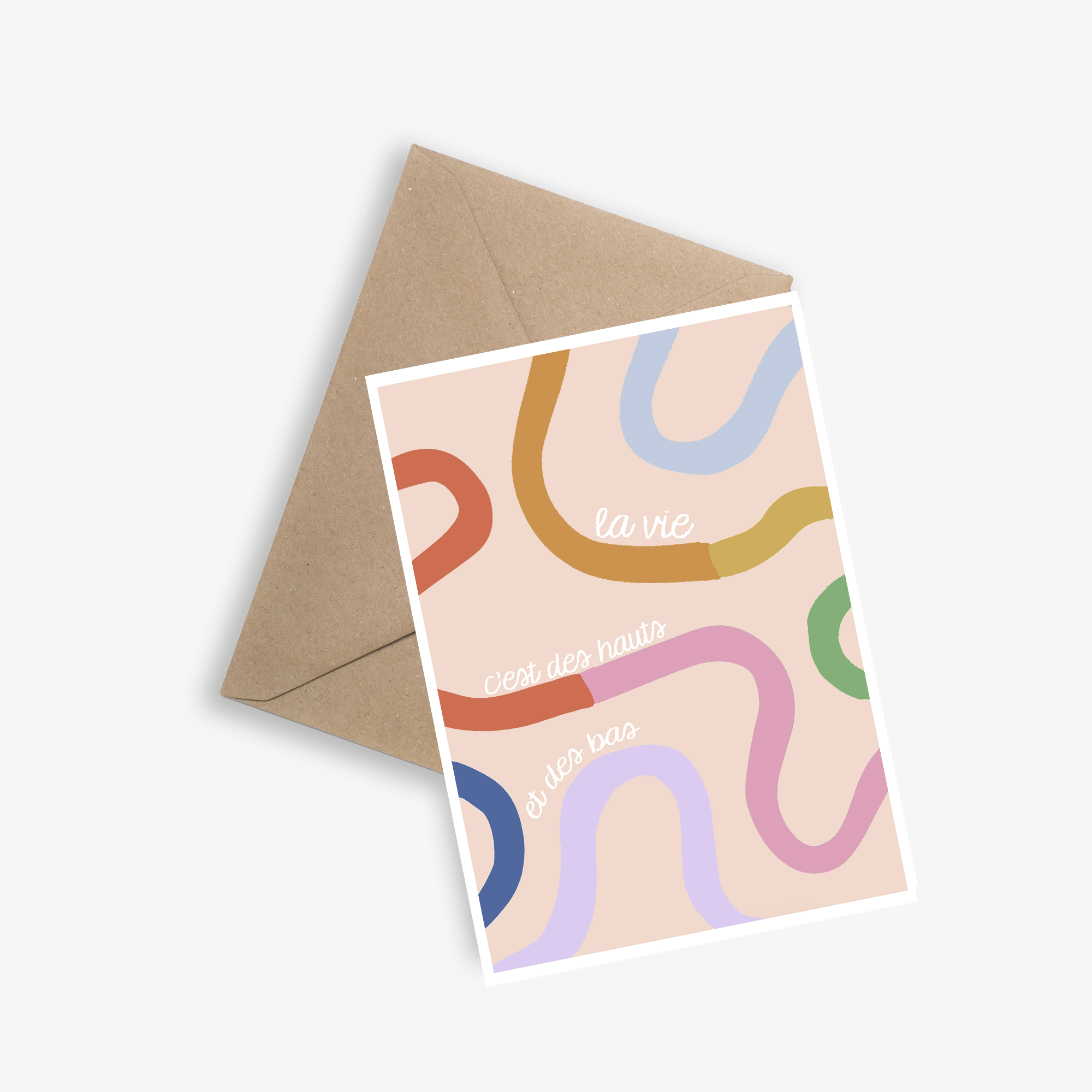 Simple Message Card - Life is full of ups and downs