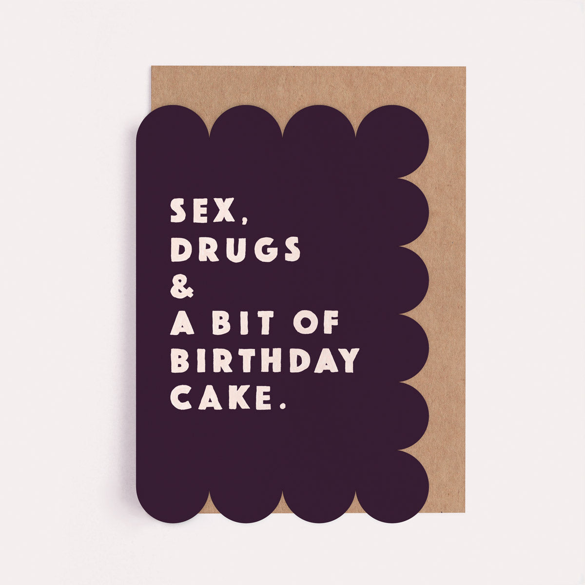 Sex Drugs & Birthday Cake Card | Rude Birthday Cards