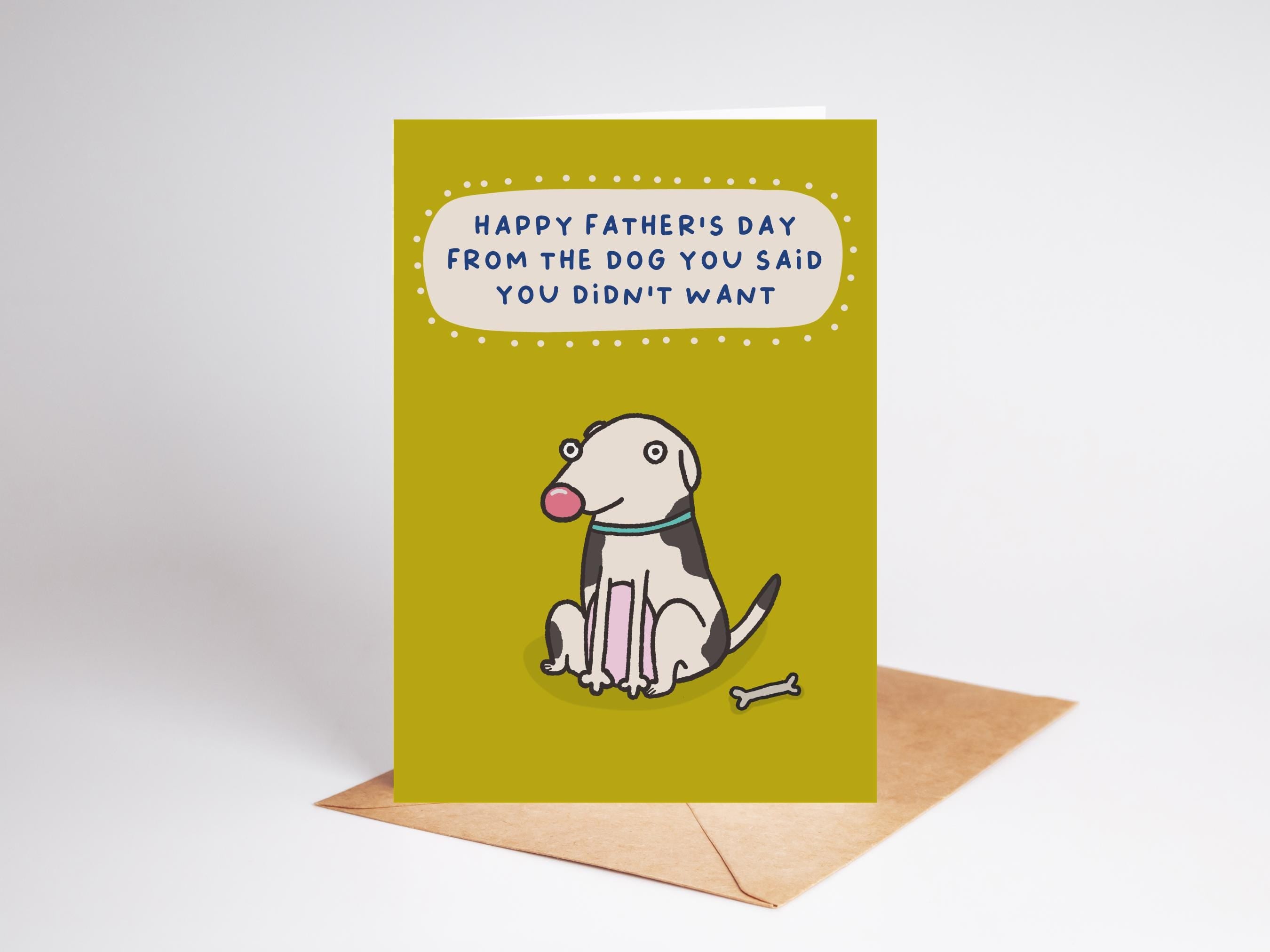 From the Dog You Didn't Want | Father's Day Card