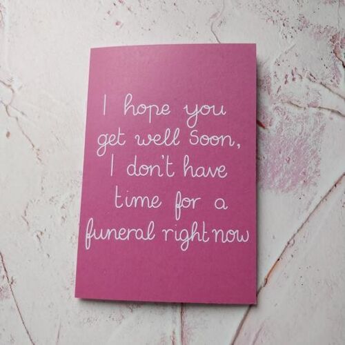 I hope you get well soon…Greeting Card