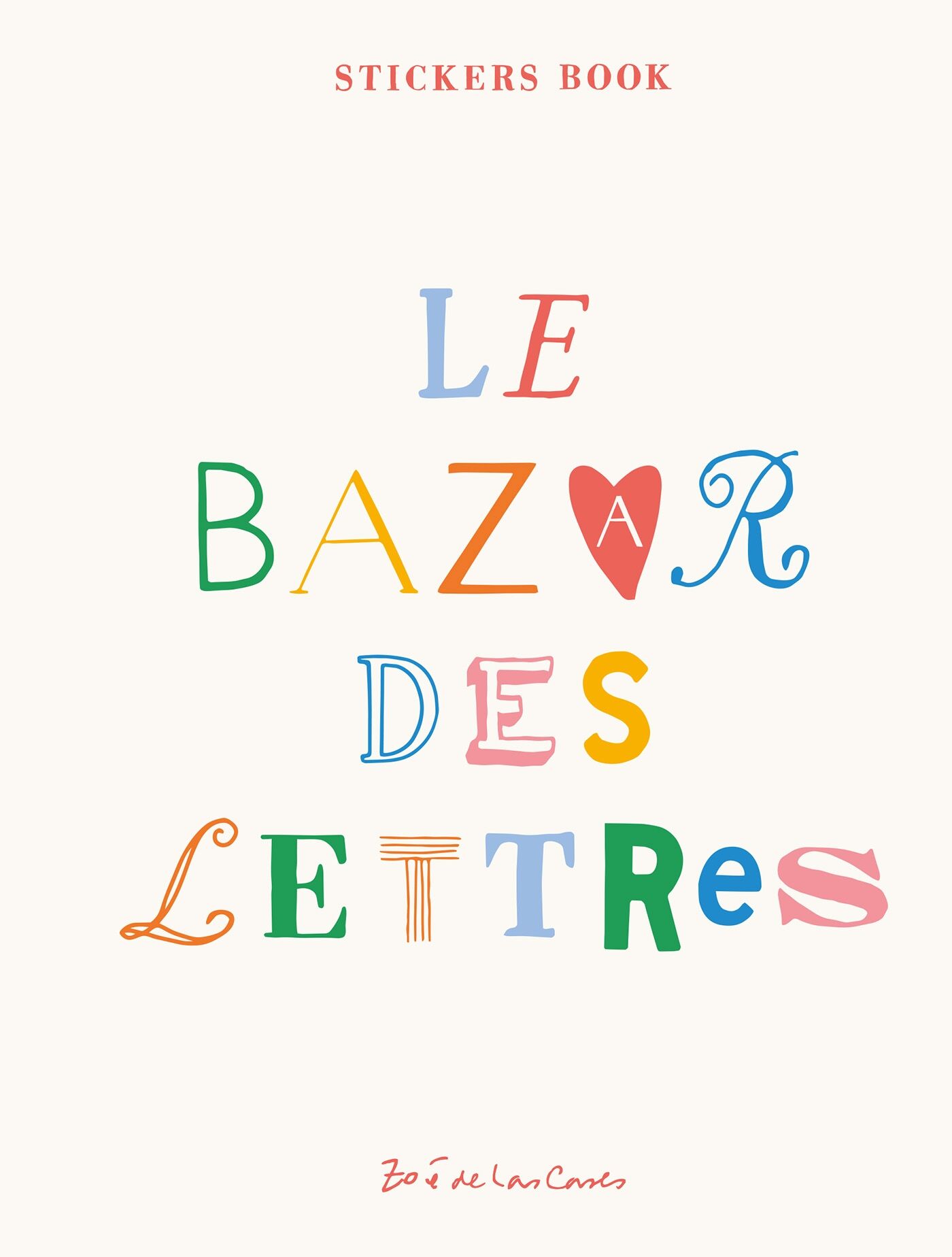Der Basar der Buchstaben - Zoé de Las Cases