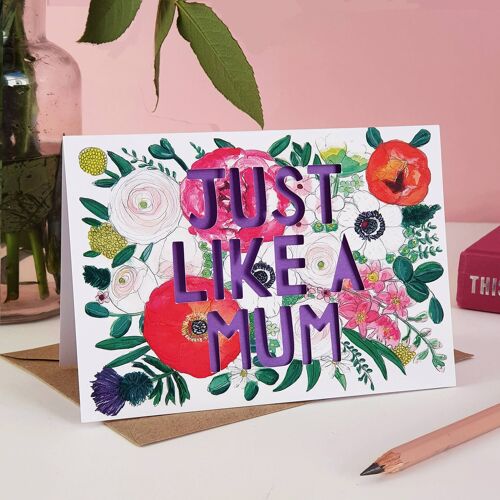 Just Like a Mum' Paper Cut Mother's Day Card