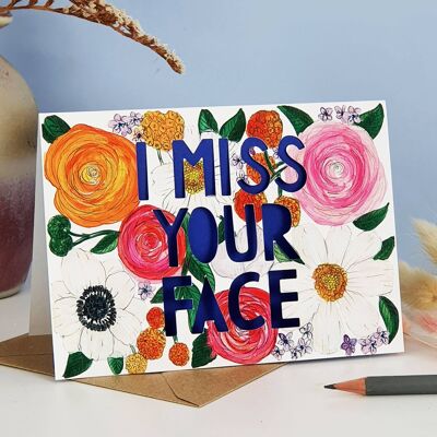 Tarjeta de corte de papel de I Miss Your Face