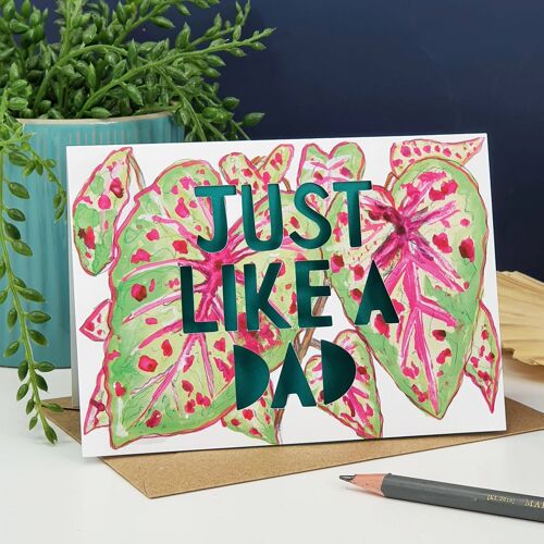 Just Like a Dad' Bright Paper Cut Father's Day Card
