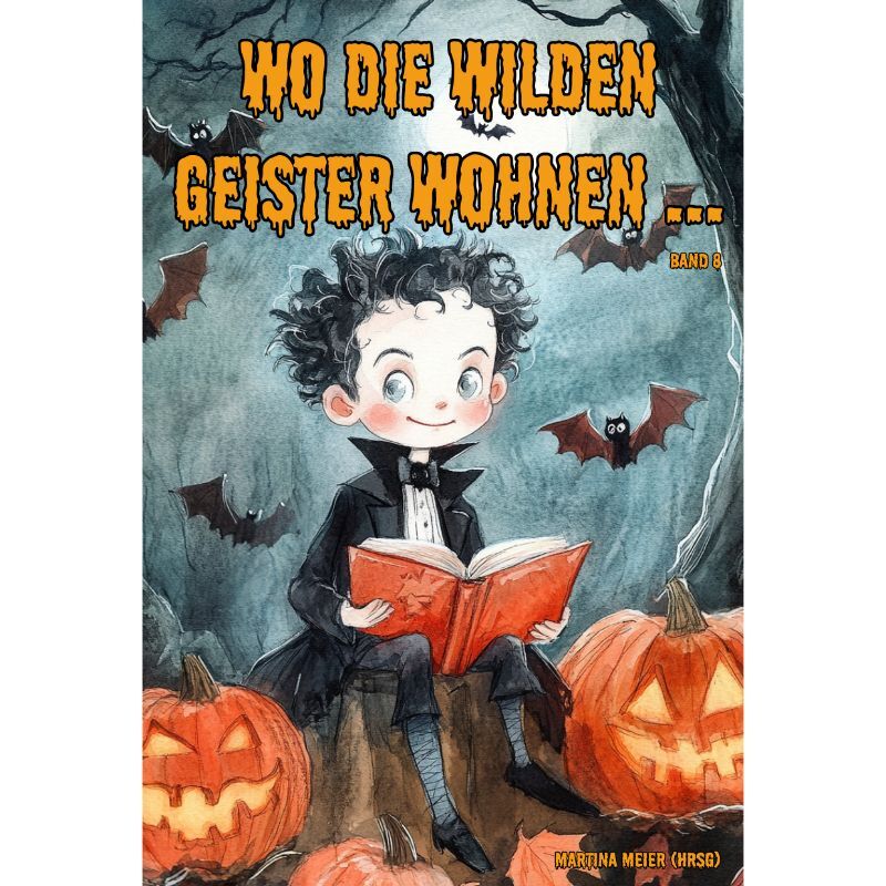 Wo die wilden Geister wohnen B. 8