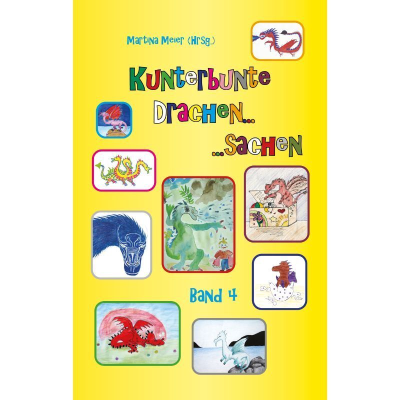 Bd. 4 Kunterbunte Drachensachen