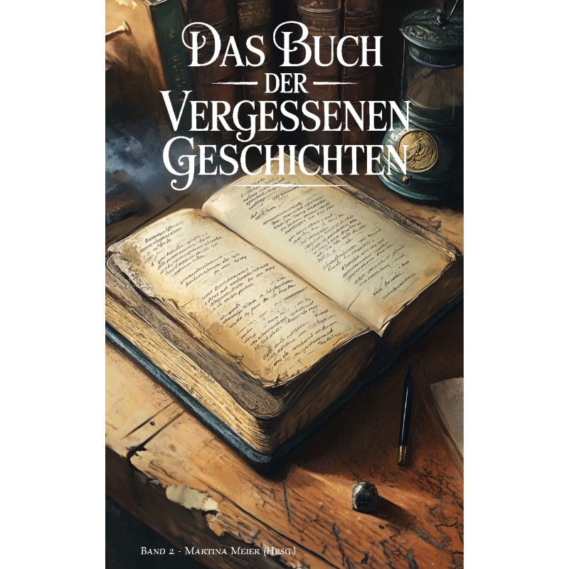 Das Buch der vergessenen Geschichten Band 2