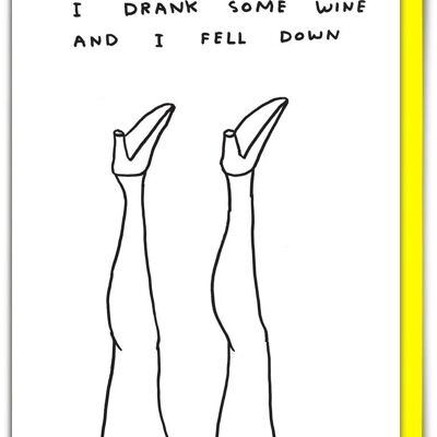 Geburtstagskarte – lustige Alltagskarte – ich habe etwas Wein getrunken