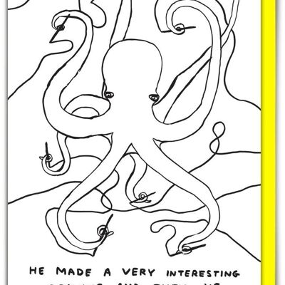 Birthday Card - Funny Everyday Card - Octopus Drawing