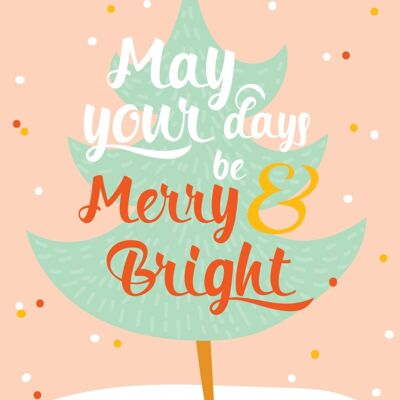 May your day be merry and bright | Card A6