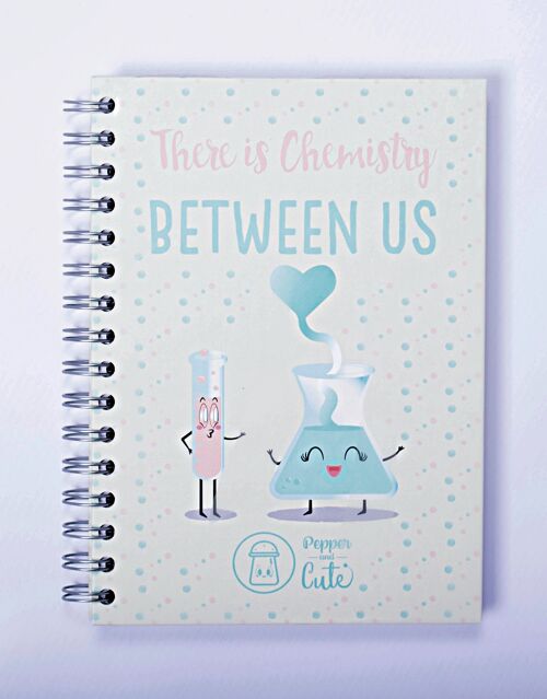 A5 Notebook - There is Chemistry