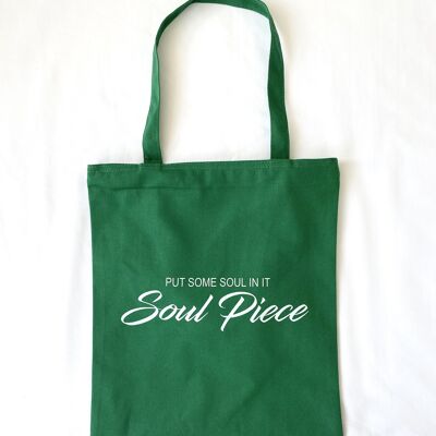 Tote bag put some soul in it green