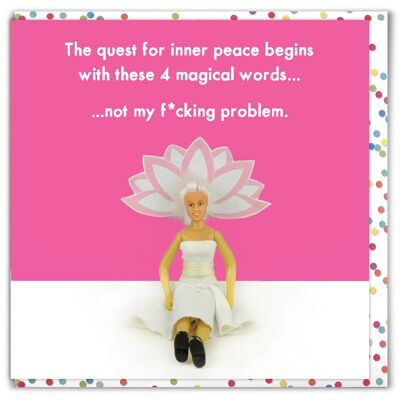 Funny Card -  Inner Peace