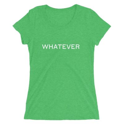 Whatever Ladies' short sleeve t-shirt - Green Triblend