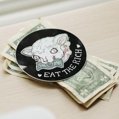 Eat the rich Sticker