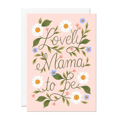 Lovely Mama To Be | Baby Shower Card