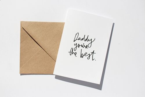 Daddy! You are The Best' Hand Lettered Card