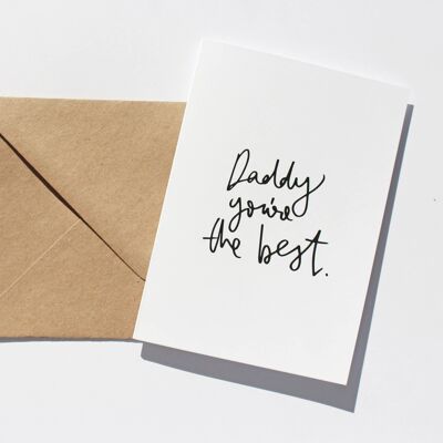 Daddy! You are The Best' Hand Lettered Card